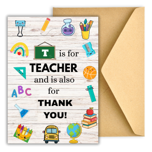 T is for Teacher - Thank You Teacher Greeting Card