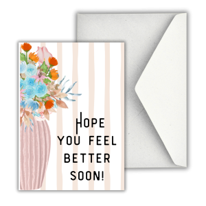 Hope You Feel Better Soon - Greeting Card