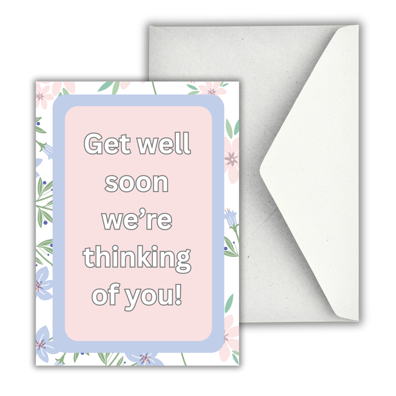 We Are Thinking of You - Get Well Soon Greeting Card