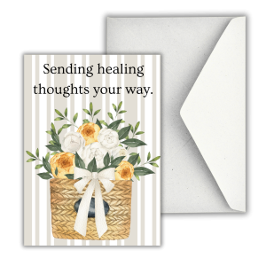 Sending Healing Thoughts your way - Greeting Card