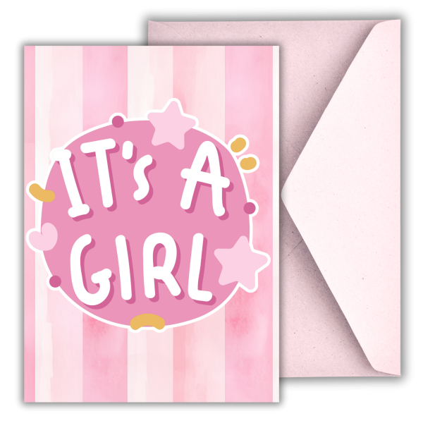 It’s a Girl – Baby Girl Greeting Card