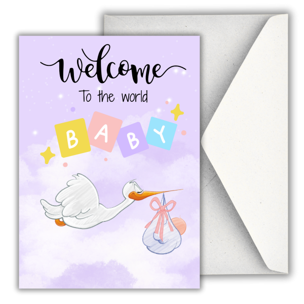Welcome to the World, Baby – Newborn Greeting Card