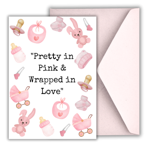 Pretty in Pink & Wrapped in Love – Baby Girl Greeting Card