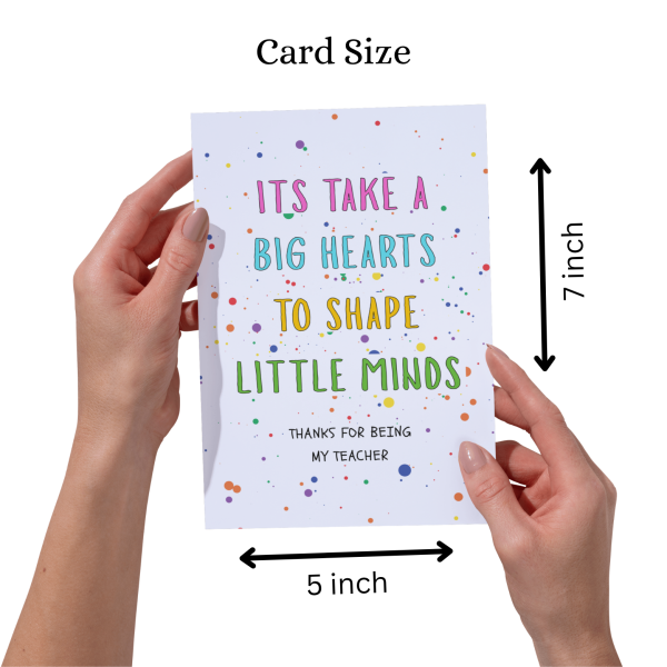 It's Take Big Heart To Shape Little Minds - Teacher's Day Card - Image 3