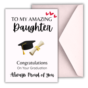 To Our Amazing Daughter – Graduation Card
